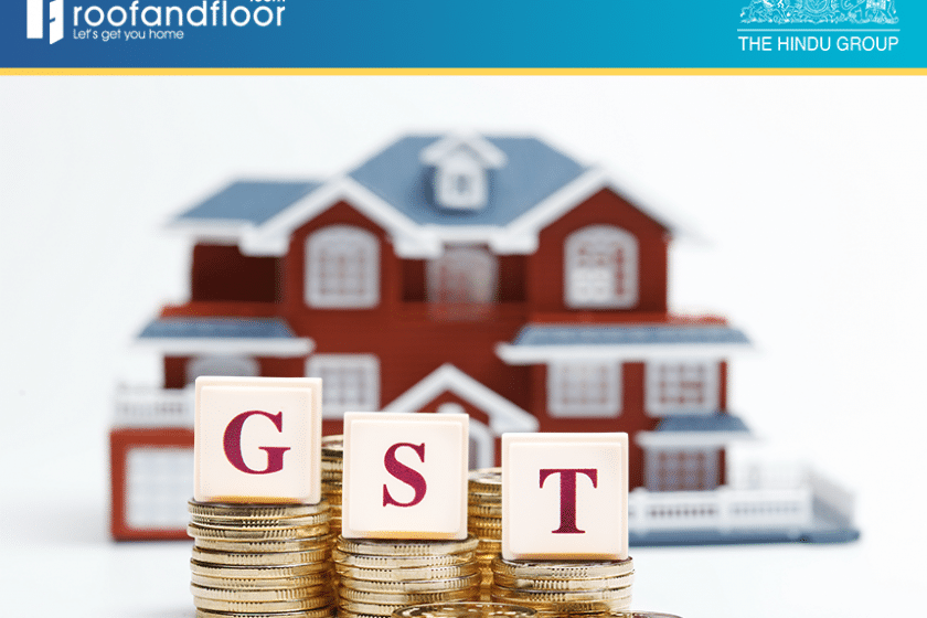 GST And Its Impact On The Real Estate Sector RoofandFloor Blog