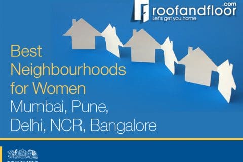 Best Locations for Women in Mumbai, Pune, Delhi NCR & Bangalore