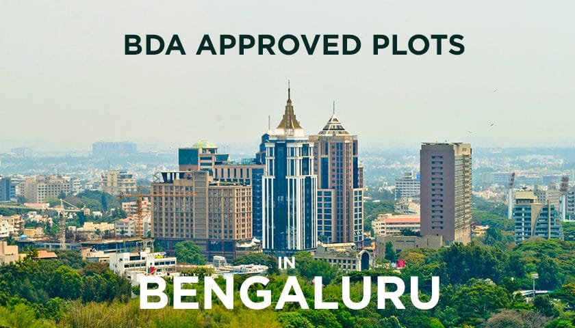 BDA-Approved Plots in Bangalore