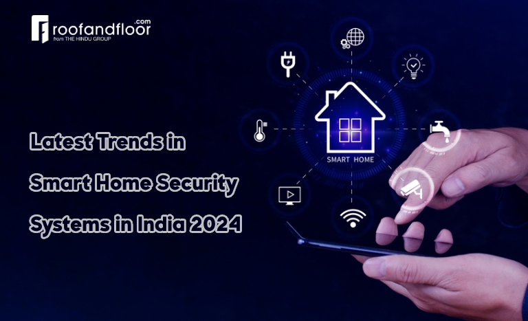 Latest_trends_in_smart_home_security_systems_in_india_2024