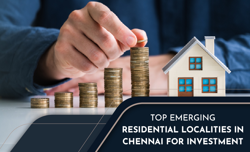 Top Emerging Residential Localities in Chennai