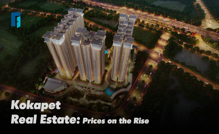 Kokapet Real Estate: Prices on the Rise