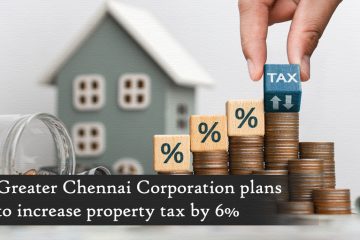 Chennai corporation to increase property tax by 6