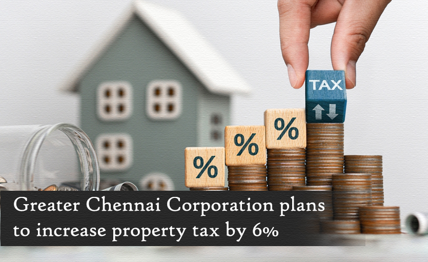 Chennai corporation to increase property tax by 6