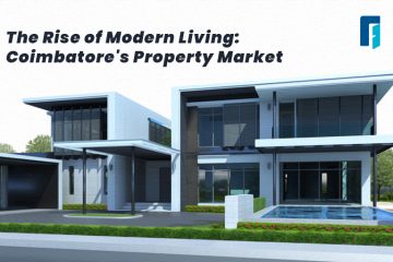 Coimbatore's Property Market of Modern Living