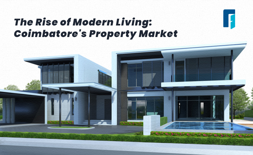 Coimbatore's Property Market of Modern Living