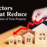 Factors that reduce the property value