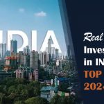 Real Estate Investment in India: Top Cities 2024