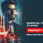 Tips to Prevent Property Scams