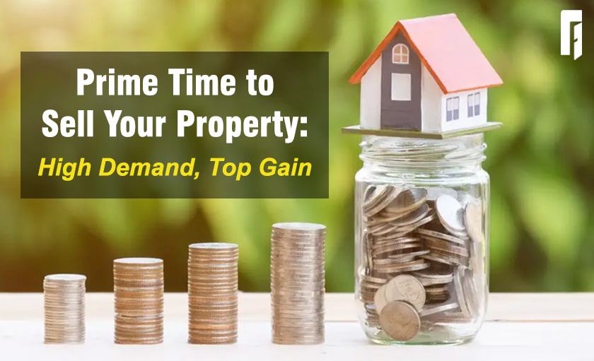 prime time to sell your property high demand top gain