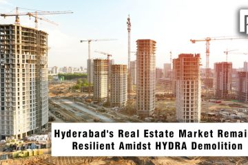 hyderabads real estate market remains resilient amidst hydra demolition