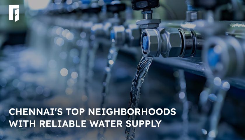 Chennai's top neighborhoods with reliable water supply