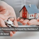 Delayed possesion of projects