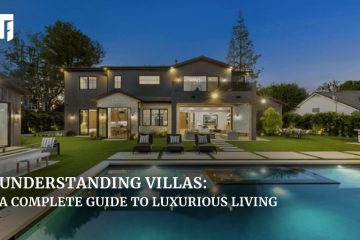 Understanding Villas: A Complete Guide to Luxurious Living