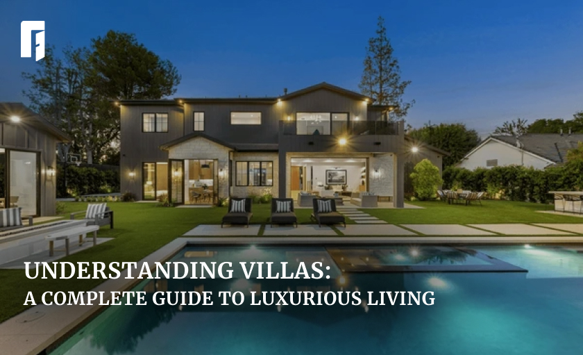 Understanding Villas: A Complete Guide to Luxurious Living