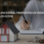 Ancestral Properties in India