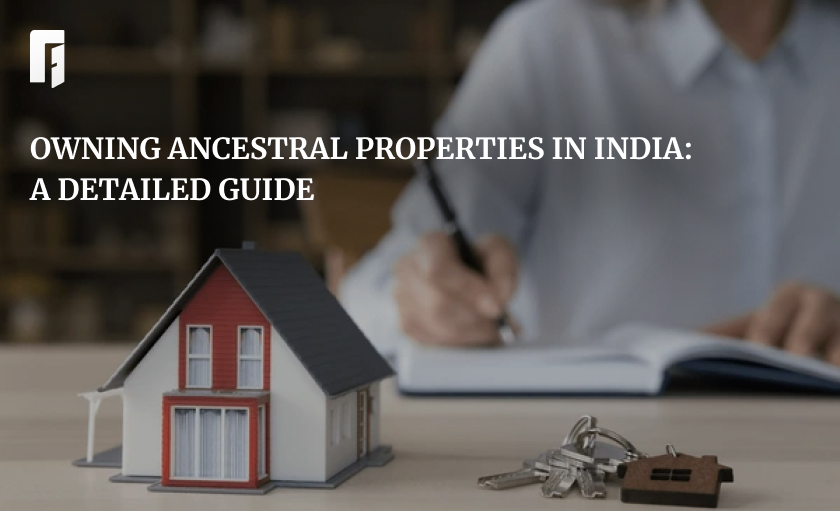 Ancestral Properties in India