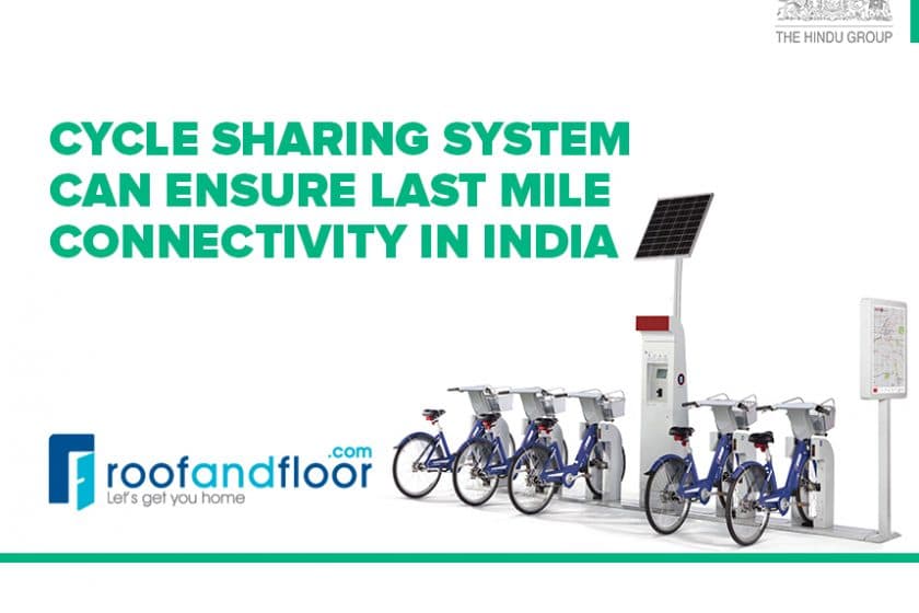 ‘Last Mile Connectivity’ Via Cycle Sharing System – RoofandFloor Blog